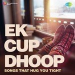 Ek Cup Dhoop - Abhay Deol Song Download